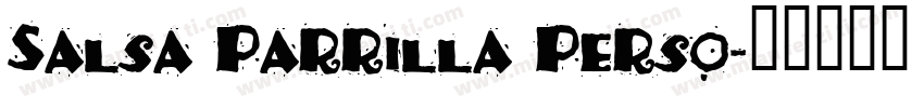 Salsa Parrilla Perso字体转换